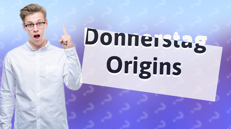 Donnerstag Origins