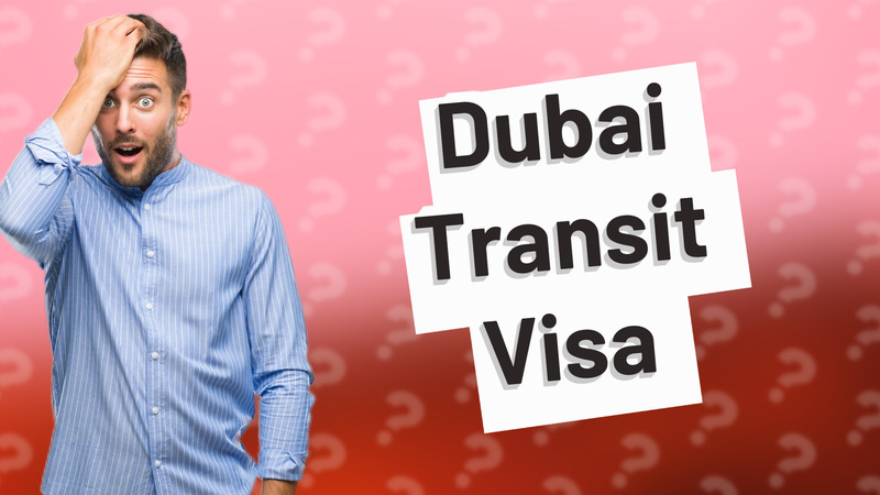 Dubai Transit Visa