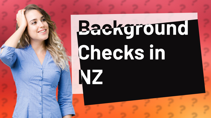 Background Checks in NZ