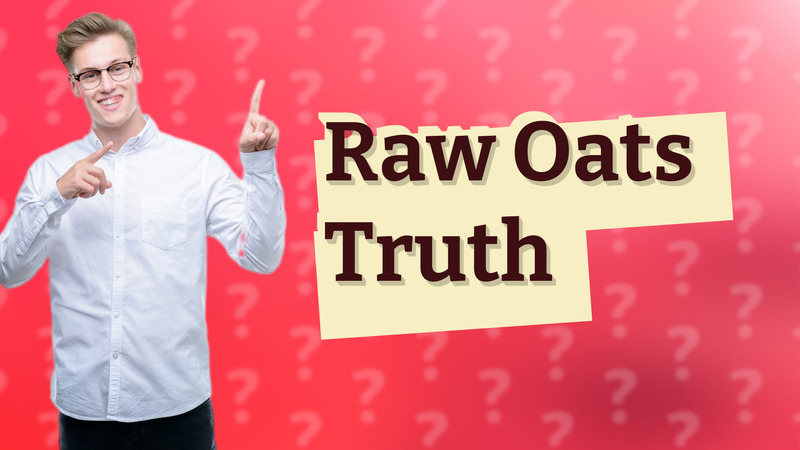 Raw Oats Truth