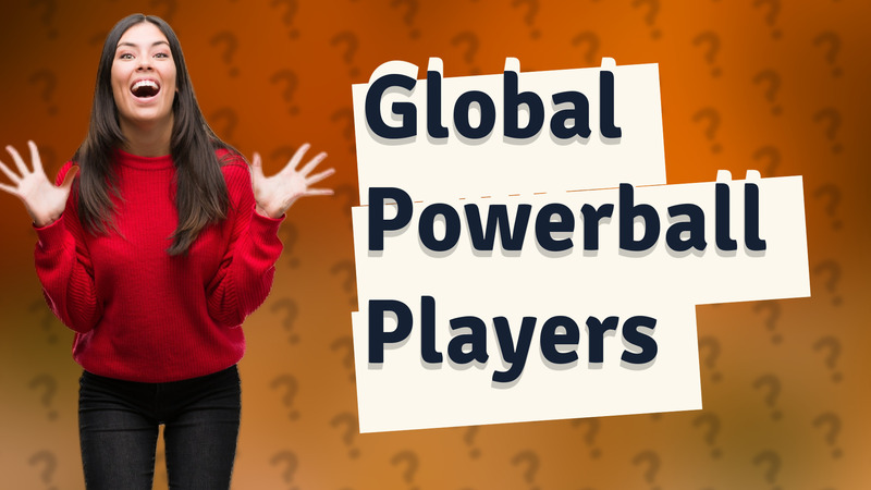 Global Powerball Players