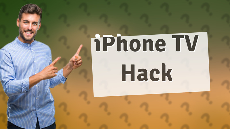 iPhone TV Hack