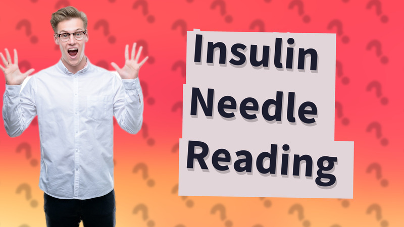 Insulin Needle Reading