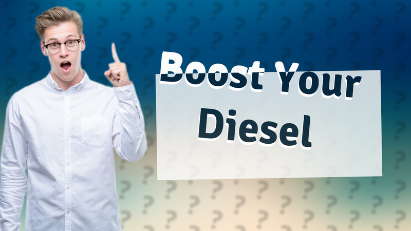 Boost Your Diesel