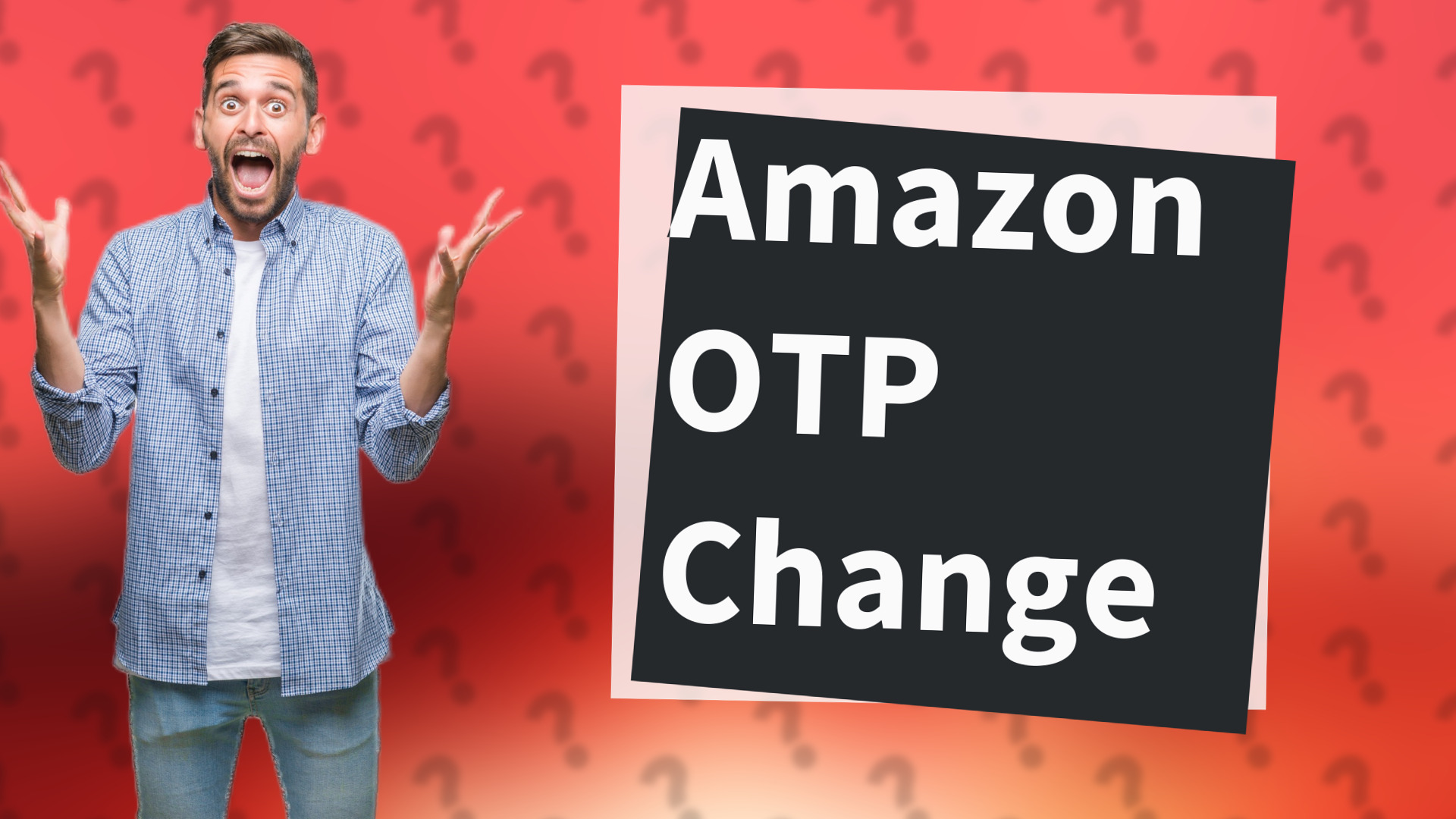 Amazon OTP Change