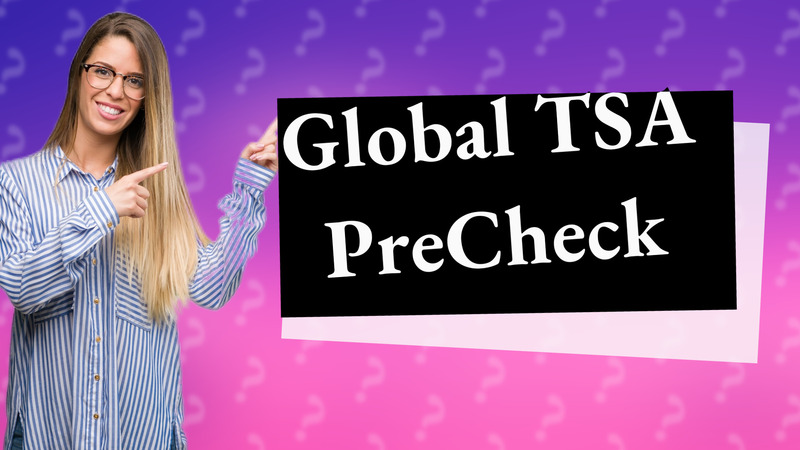 Global TSA PreCheck