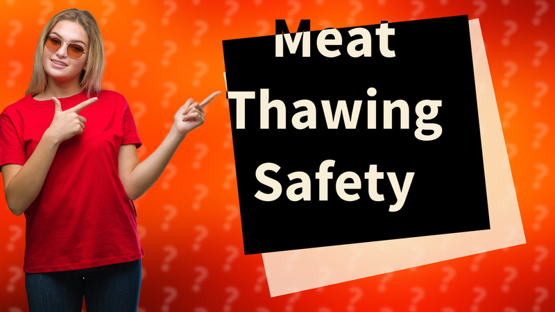 Meat Thawing Safety