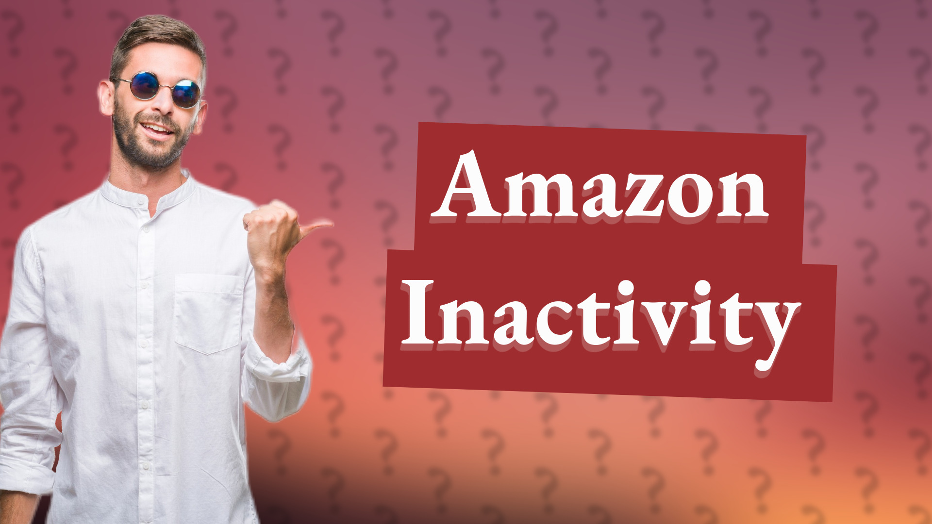 Amazon Inactivity