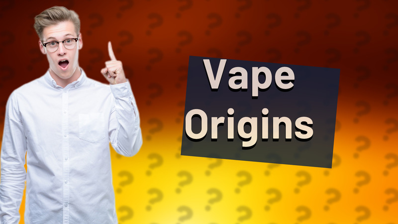 Vape Origins
