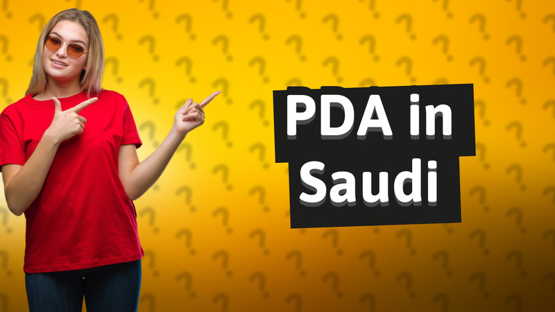 PDA in Saudi