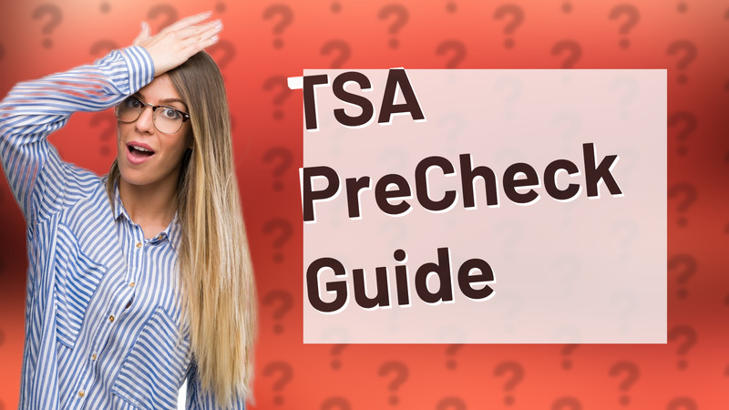 TSA PreCheck Guide