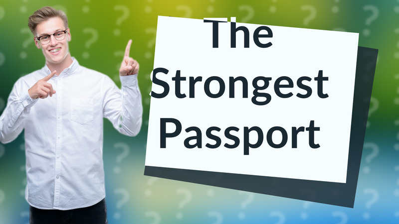 The Strongest Passport