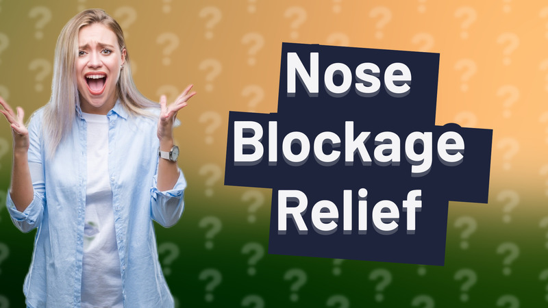 Nose Blockage Relief
