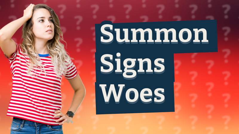 Summon Signs Woes