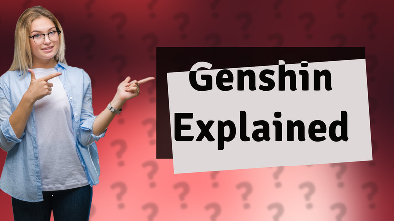 Genshin Explained