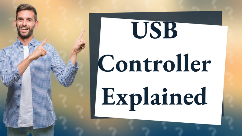 USB Controller Explained