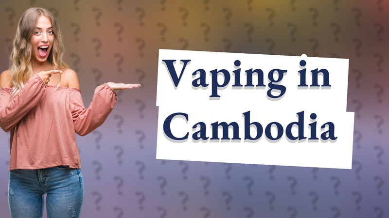 Vaping in Cambodia
