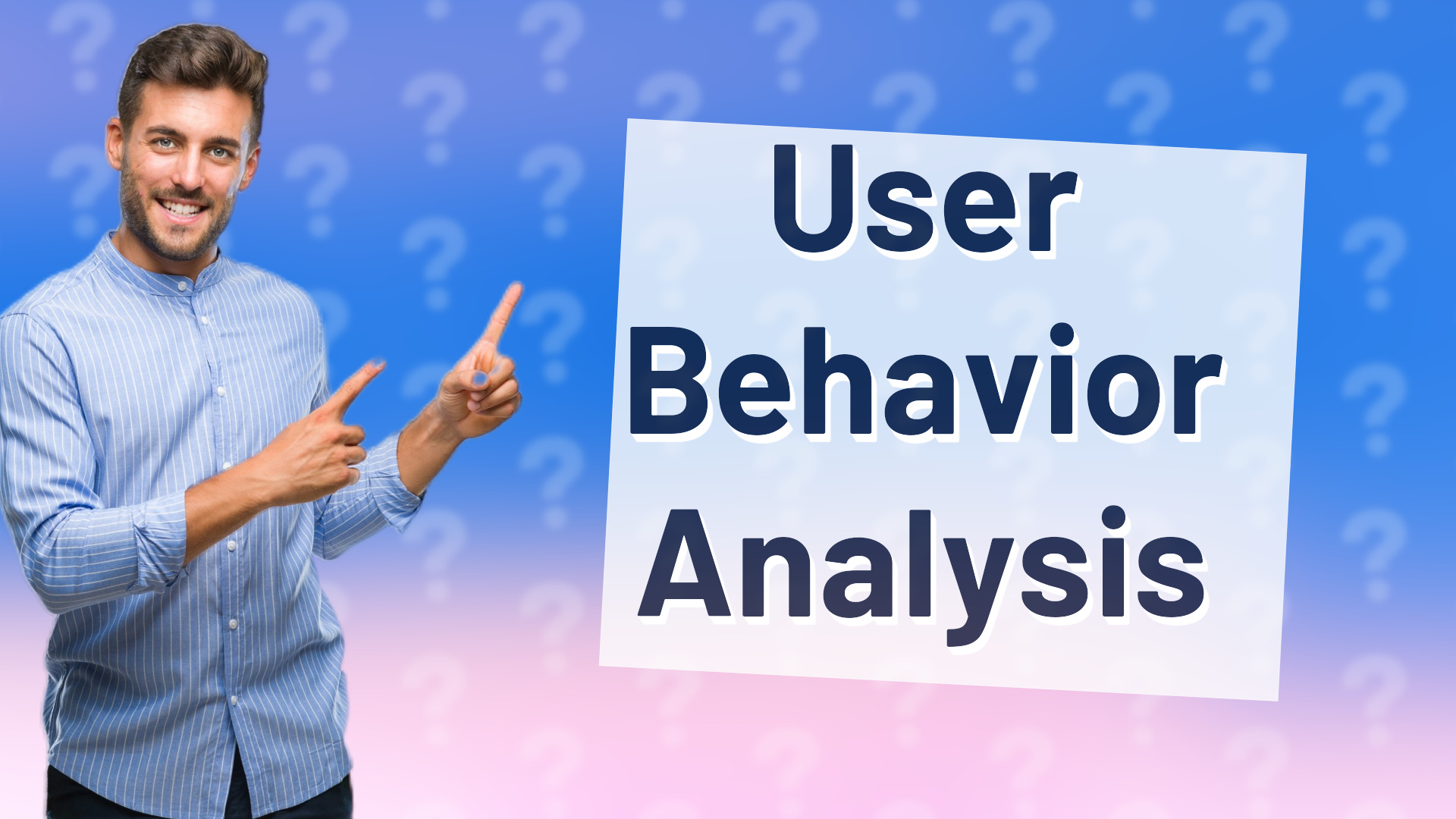 User Behavior Analysis