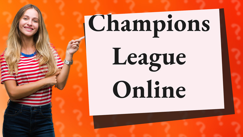 Champions League Online