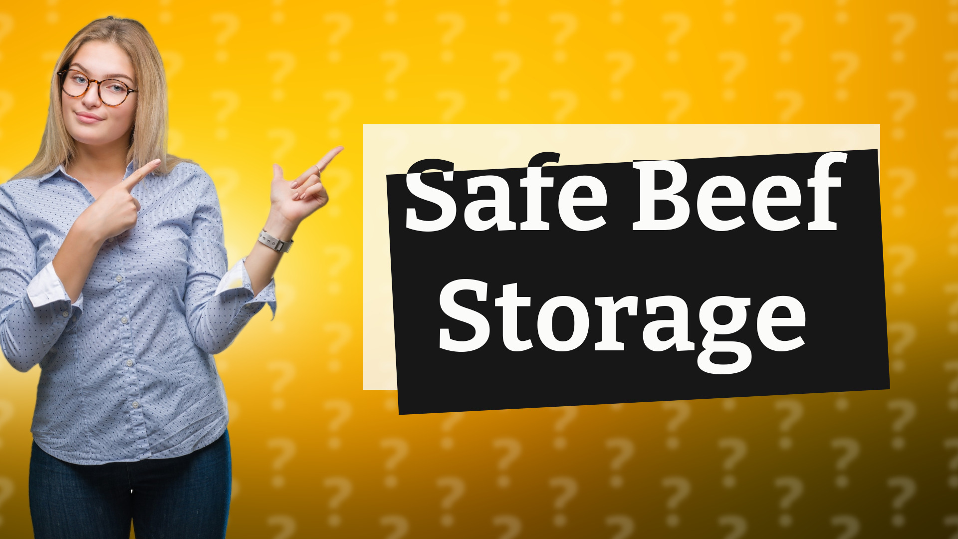 Safe Beef Storage