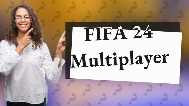 FIFA 24 Multiplayer