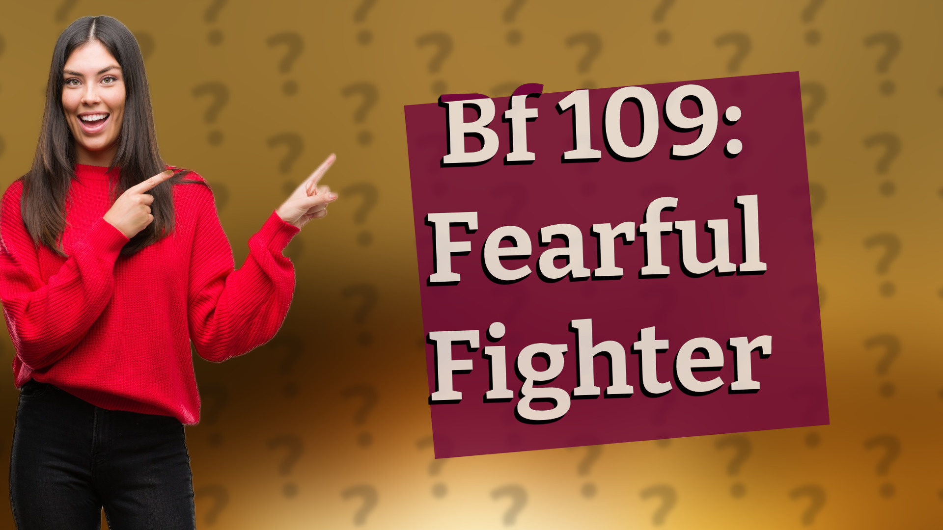 Bf 109: Fearful Fighter