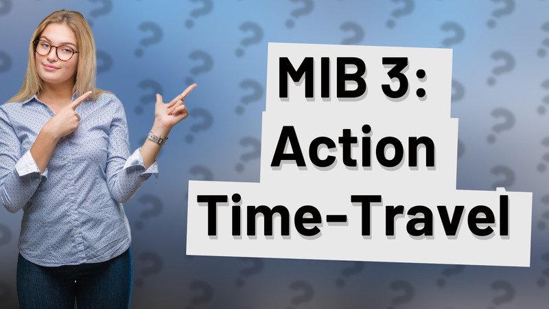 MIB 3: Action Time-Travel