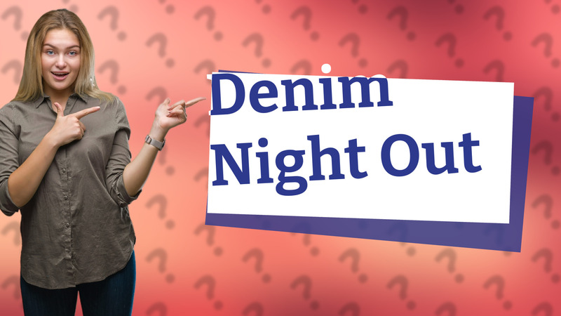 Denim Night Out