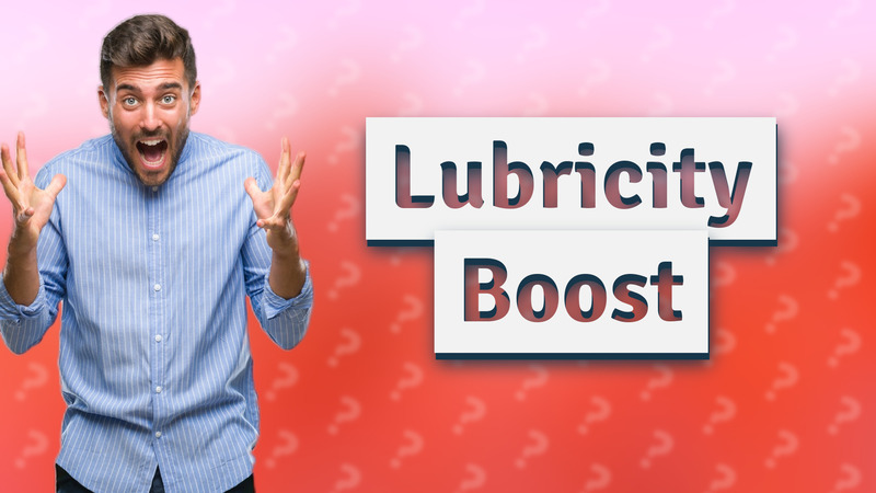 Lubricity Boost