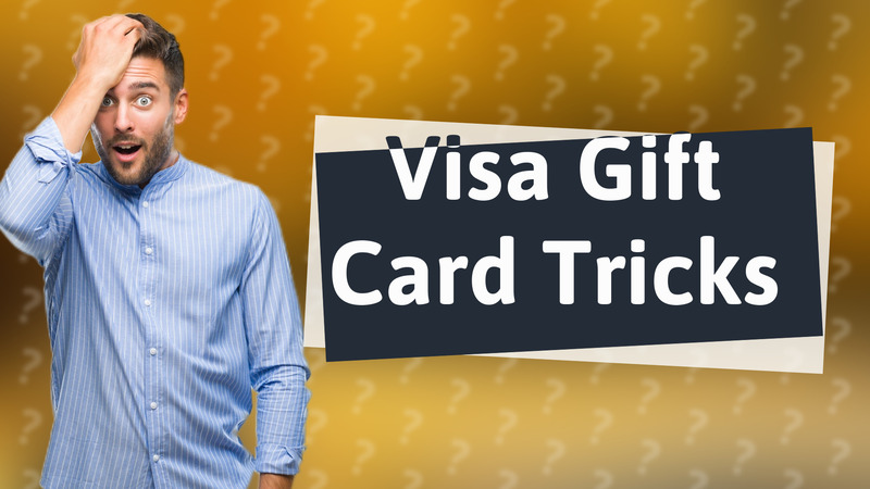 Visa Gift Card Tricks