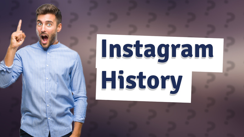Instagram History