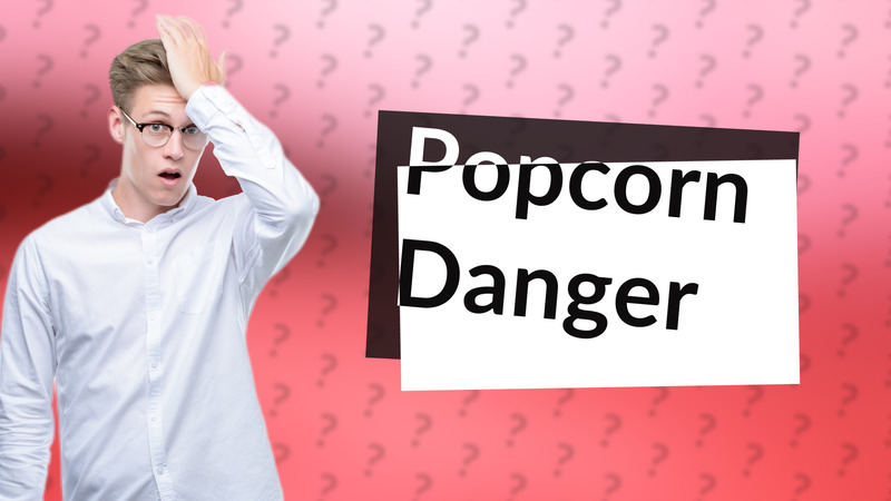 Popcorn Danger