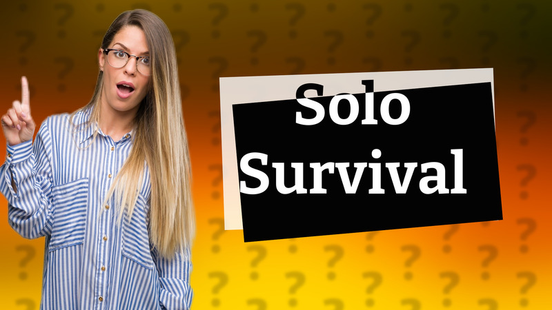 Solo Survival