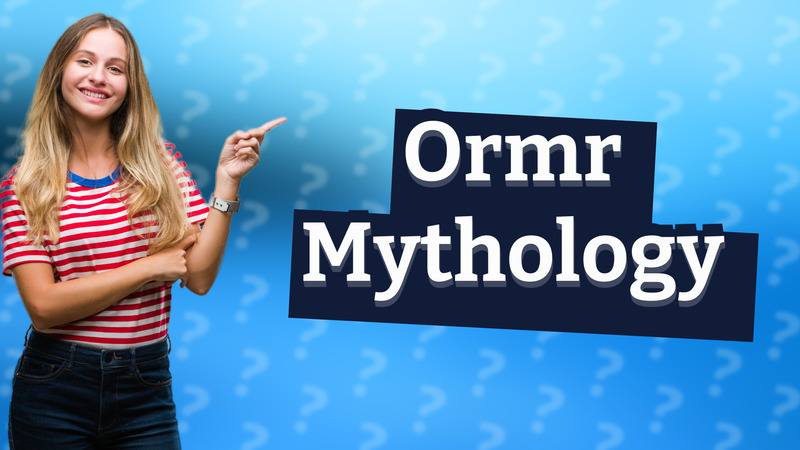 Ormr Mythology
