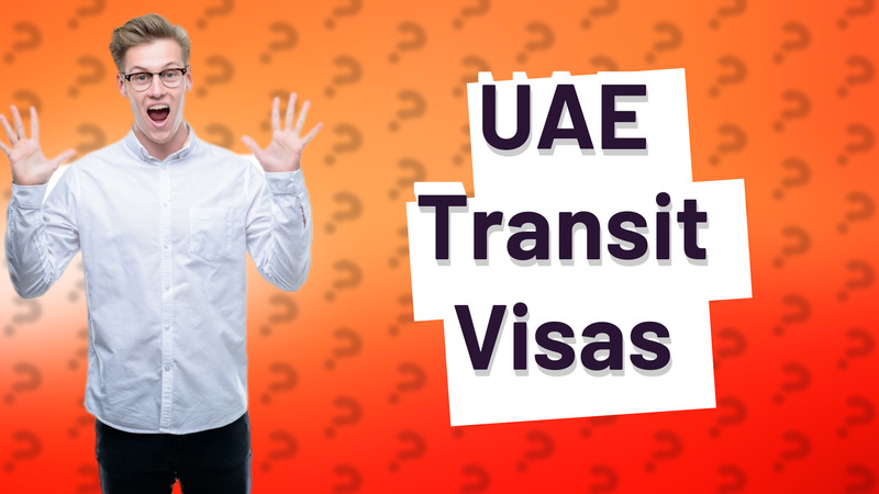 UAE Transit Visas