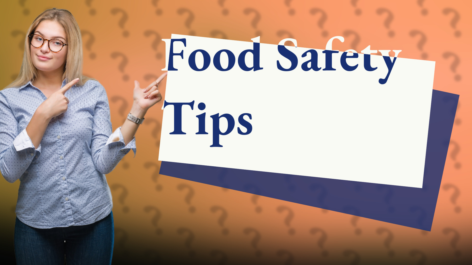 Food Safety Tips