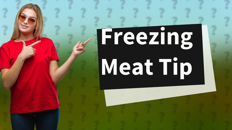 Freezing Meat Tip