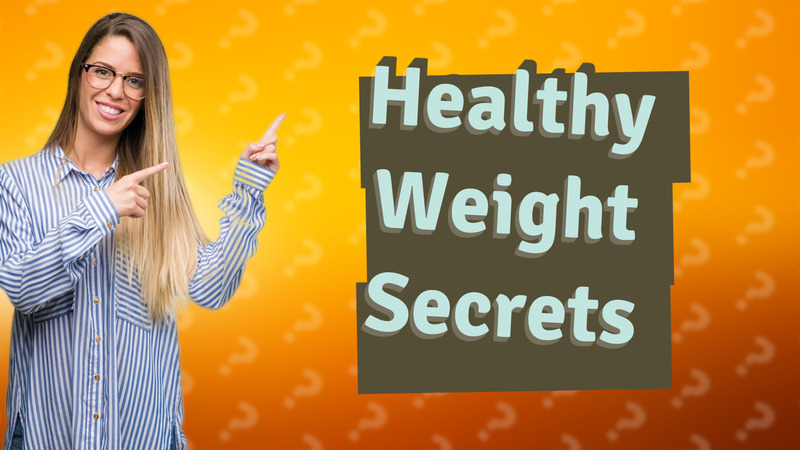 Healthy Weight Secrets