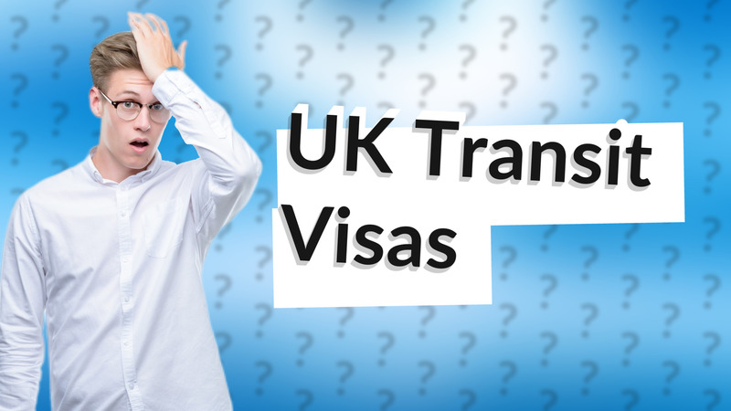 UK Transit Visas