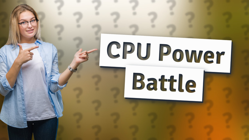 CPU Power Battle