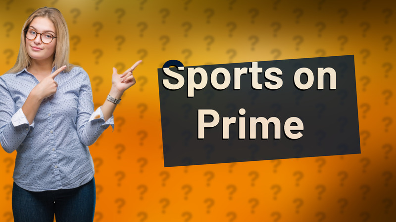 Sports on Prime
