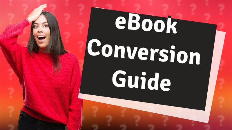 eBook Conversion Guide