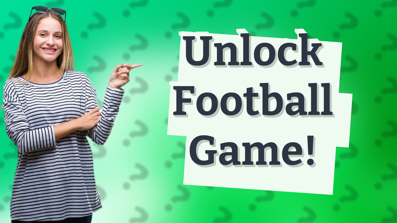 Unlock Football Game!