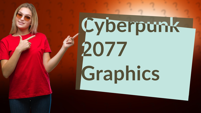 Cyberpunk 2077 Graphics