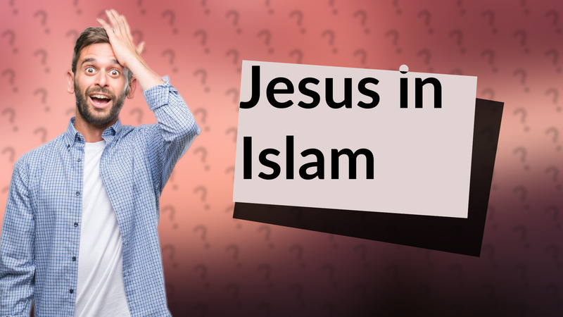 Jesus in Islam