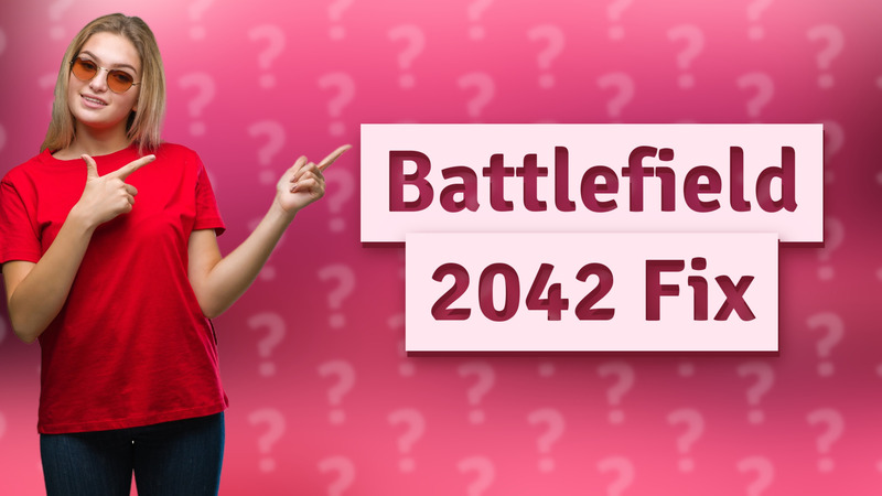 Battlefield 2042 Fix