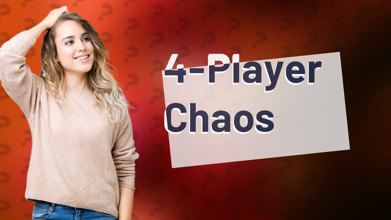 4-Player Chaos