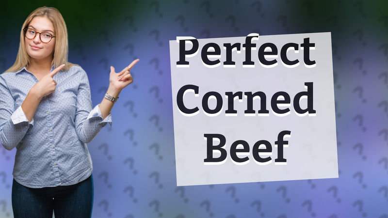 Perfect Corned Beef