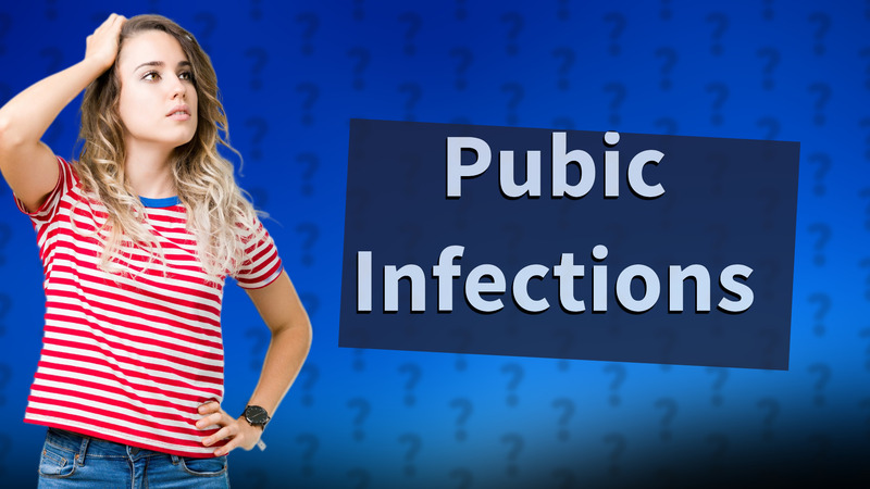 Pubic Infections