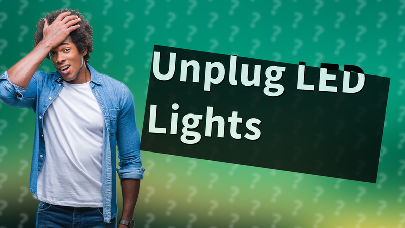 Unplug LED Lights